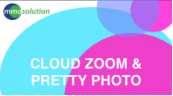 Cloud Zoom and Pretty Photo