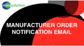 Manufacturer Order Notification Email