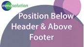 Position Below Header & Above Footer